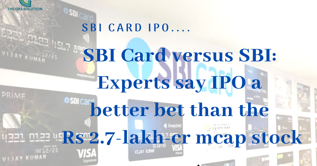SBI Card IPO: How Many Up For Grabs... - The GRS Solution